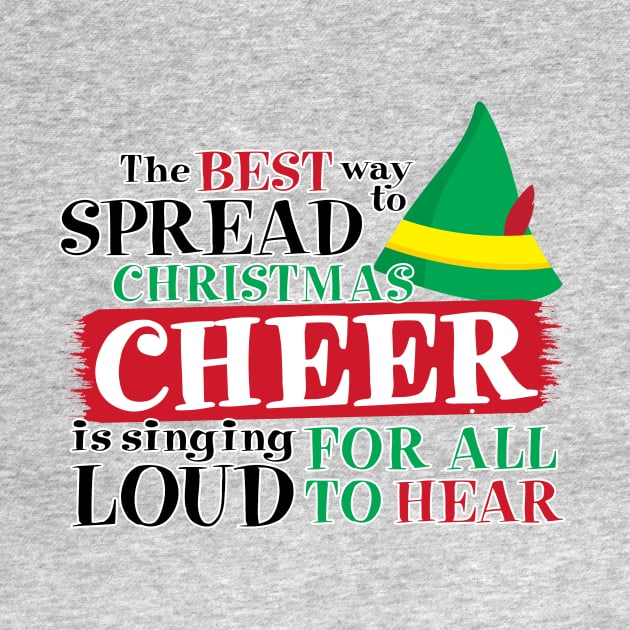 The Best way to Spread Christmas Cheer is to sing LOUD for all to hear by Christ_Mas0